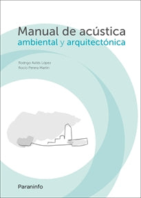 MANUAL DE ACUSTICA AMBIENTAL Y ARQUITECT