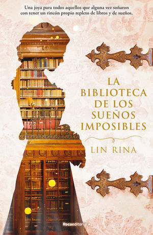 BIBLIOTECA DE LOS SUEÑOS IMPOSIBLES