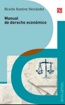 MANUAL DE DERECHO ECONOMICO