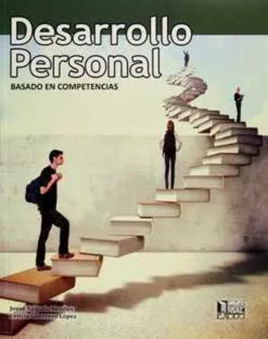 DESARROLLO PERSONAL BASADO EN COMPETENCI