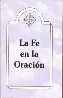 FE EN LA ORACION, LA