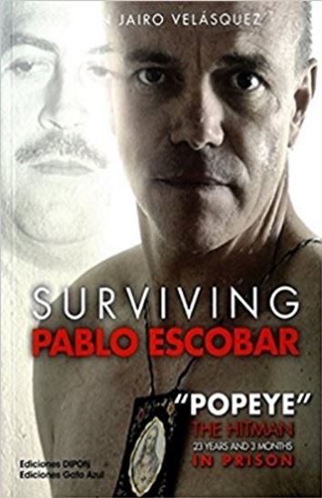 SURVIVING PABLO ESCOBAR