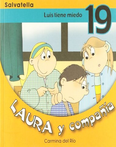 LAURA Y COMPAÑIA LUIS TIENE MIEDO 19