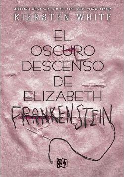 OSCURO DESCENSO DE ELIZABETH FRANKENSTEI