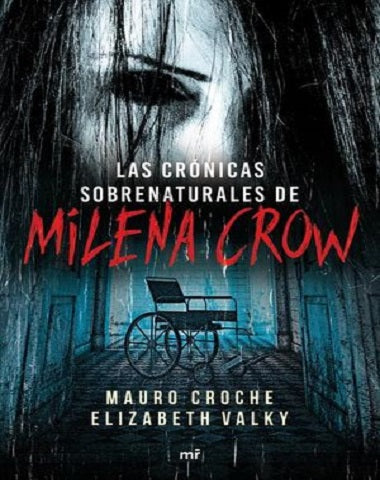 CRONICAS SOBRENATURALES DE MILENA C, LAS