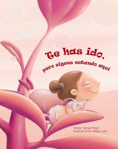 TE HAS IDO PERO SIGUES ESTANDO AQUI