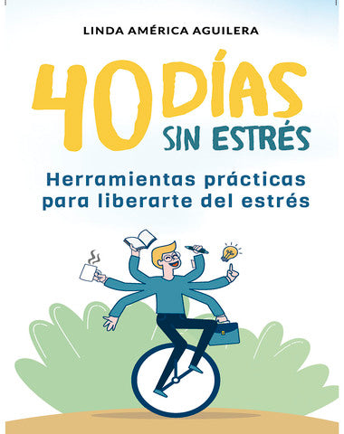 40 DIAS SIN ESTRES HERRAMIENTAS PRACTICA