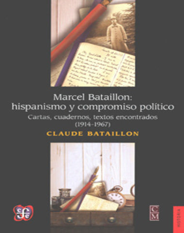 MARCEL BATAILLON HISPANISMO Y COMPROMISO