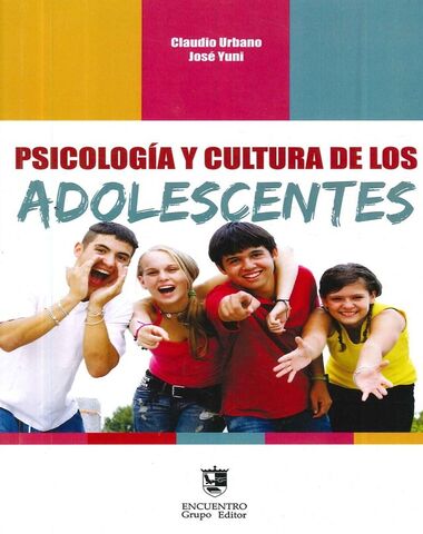 PSICOLOGIA Y CULTURA DE LOS ADOLESCENTES