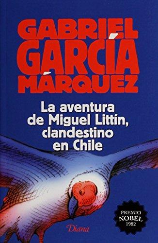 AVENTURA DE MIGUEL LITTIN CLANDESTINO DE