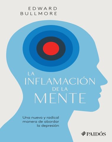 INFLAMACION DE LA MENTE, LA