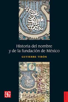 HISTORIA DEL NOMBRE Y DE LA FUNDACION DE