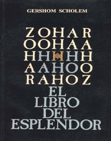 ZOHAR EL LIBRO DEL ESPLENDOR