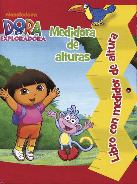 DORA LA EXPLORADORA MEDIDORA DE ALTURAS