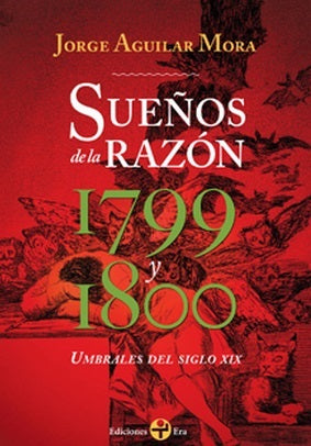 SUEÑOS DE LA RAZON 1799 Y 1800