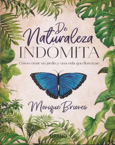 DE NATURALEZA INDOMITA