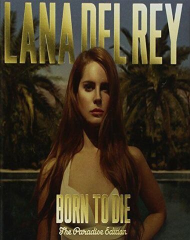 LANA DEL REY / BORN TO DIE THE PARADISE