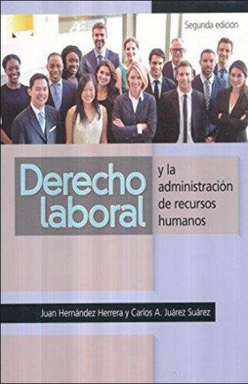 DERECHO LABORAL Y LA ADMINISTRACION DE R