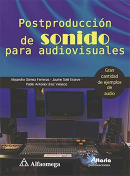 POSTPRODUCCION DE SONIDO PARA AUDIOVISUA