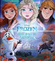 FROZEN HISTORIAS DE ARENDELLE