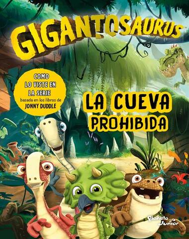 GIGANTOSAURUS LA CUEVA PROHIBIDA