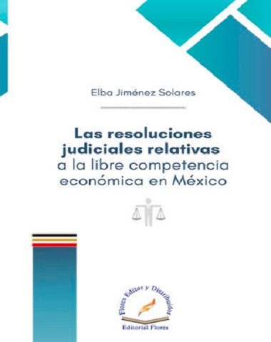 RESOLUCIONES JUDICIALES RELATIVAS ,LAS