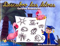 DESCUBRO LAS LETRAS CURSIVA PREESC.