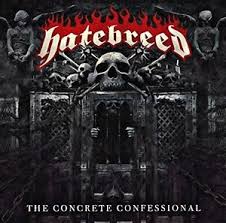 HATEBREED THE CONCRETE CONFESSIONAL