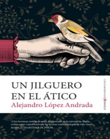 JILGUERO EN EL ATICO, EL