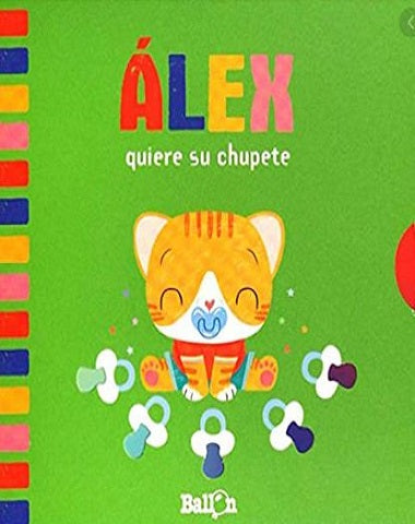 ALEX QUIERE SU CHUPETE