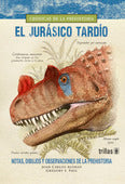 JURASICO TARDIO CRONICAS DE LA PREHISTO