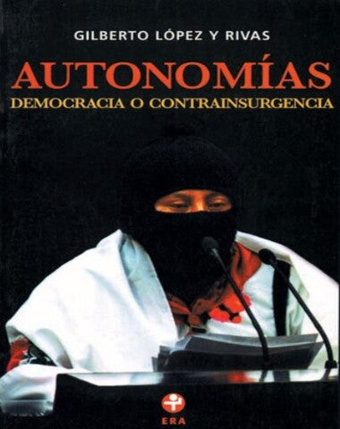 AUTONOMIAS DEMOCRACIA O CONTRAINSURGENCI