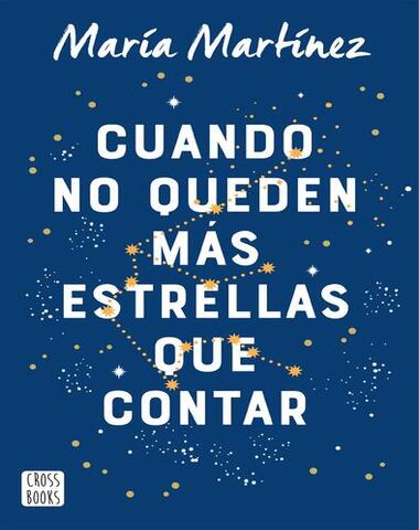 CUANDO NO QUEDEN MAS ESTRELLAS