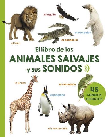 LIBRO DE LOS ANIMALES SALVAJES Y SUS SON
