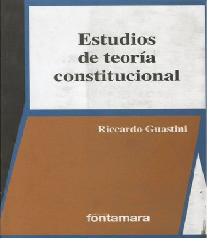 ESTUDIOS DE TEORIA CONSTITUCIONAL