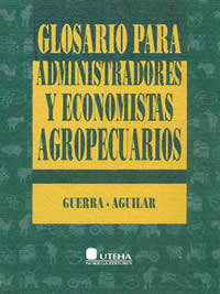 GLOSARIO PARA ADMINISTRADORES Y ECONOMIS