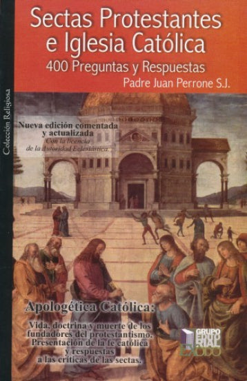 SECTAS PROTESTANTES E IGLESIA CATOLICA