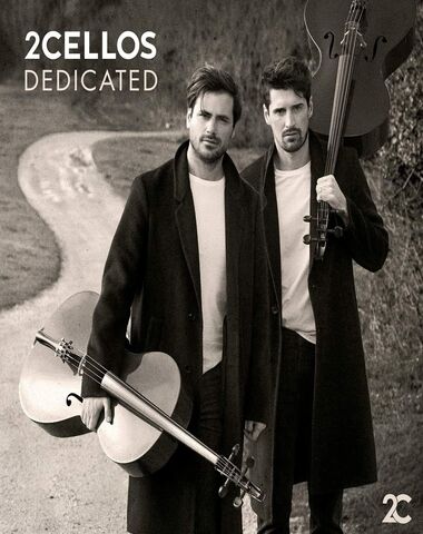 2 CELLOS / DEDICATED