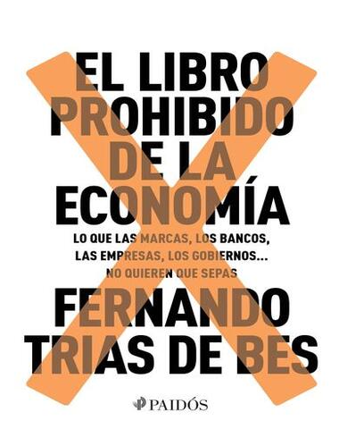 LIBRO PROHIBIDO DE LA ECONOMIA, EL