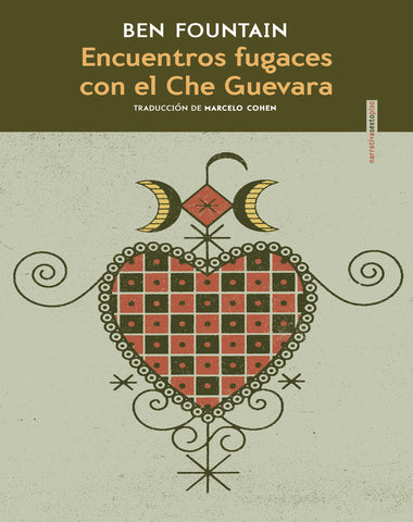ENCUENTROS FUGACES CON EL CHE GUEVARA