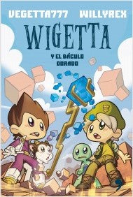 WIGETTA Y EL BACULO DORADO