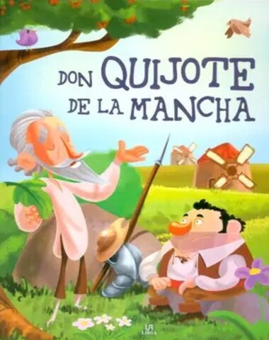 DON QUIJOTE DE LA MANCHA I, II