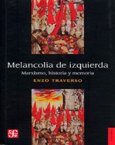 MELANCOLIA DE IZQUIERDA