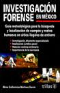INVESTIGACION FORENSE EN MEXICO