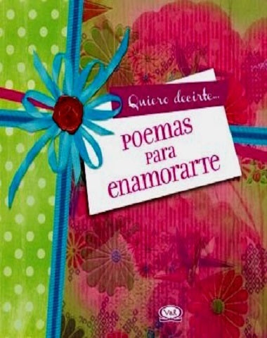 POEMAS PARA ENAMORARTE