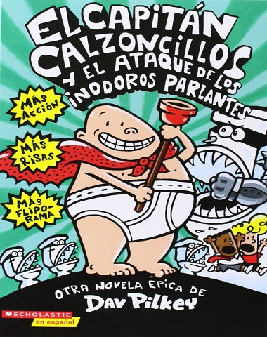 CAPITAN CALZONCILLOS Y EL ATAQUE DE LOS