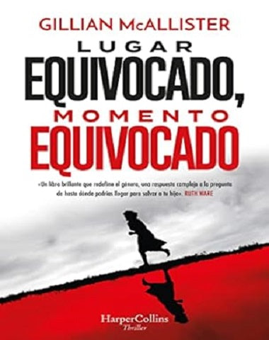 LUGAR EQUIVOCADO MOMENTO EQUIVOCADO