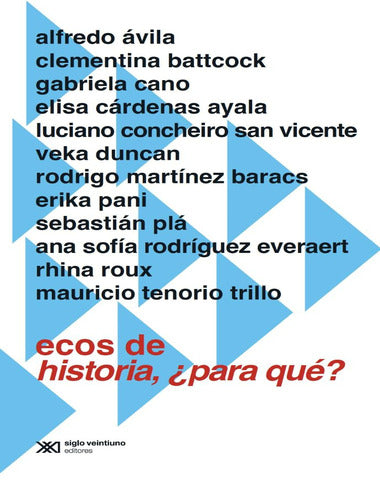 ECOS DE HISTORIA PARA QUE