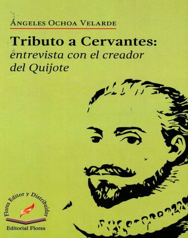 TRIBUTO A CERVANTES ENTREVISTA CON EL C