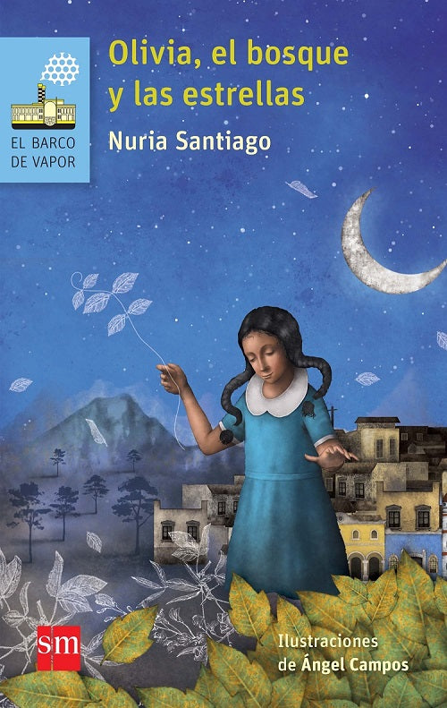 OLIVIA EL BOSQUE Y LAS ESTRELLAS /BVAZ